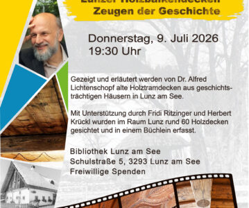 Veranstaltungstipp: Lunzer Holzbalkendecken – Zeugen der Geschichte